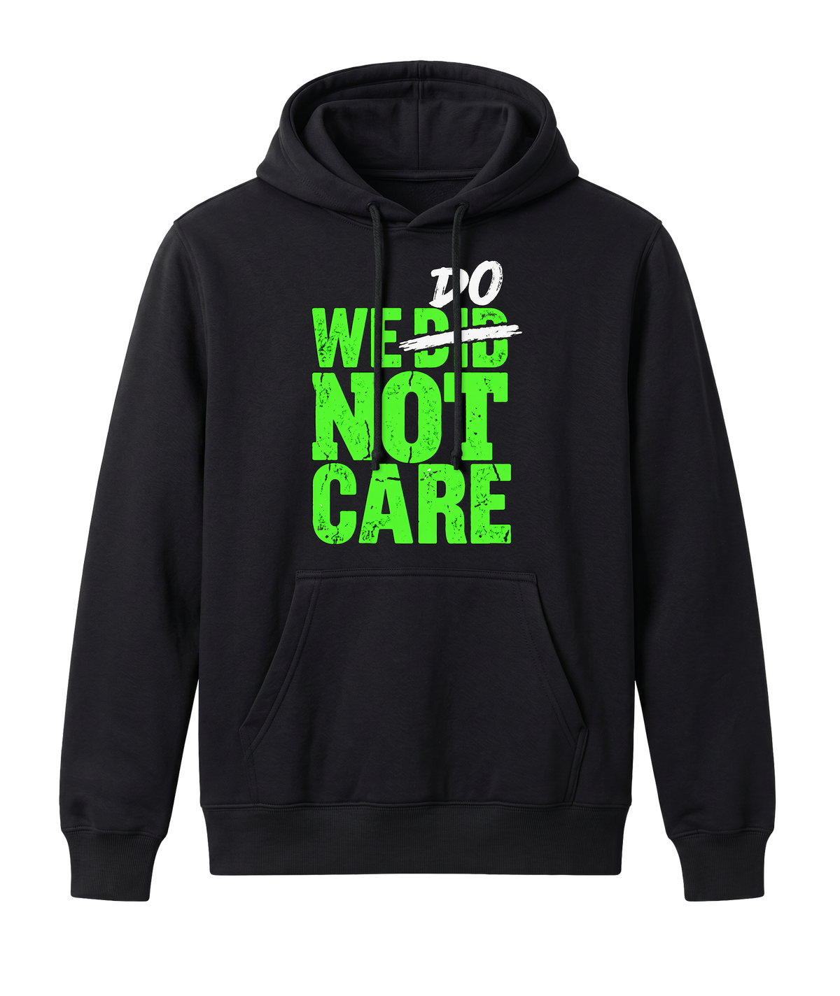 We Do Not Care