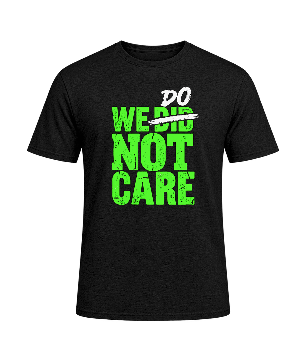 We Do Not Care
