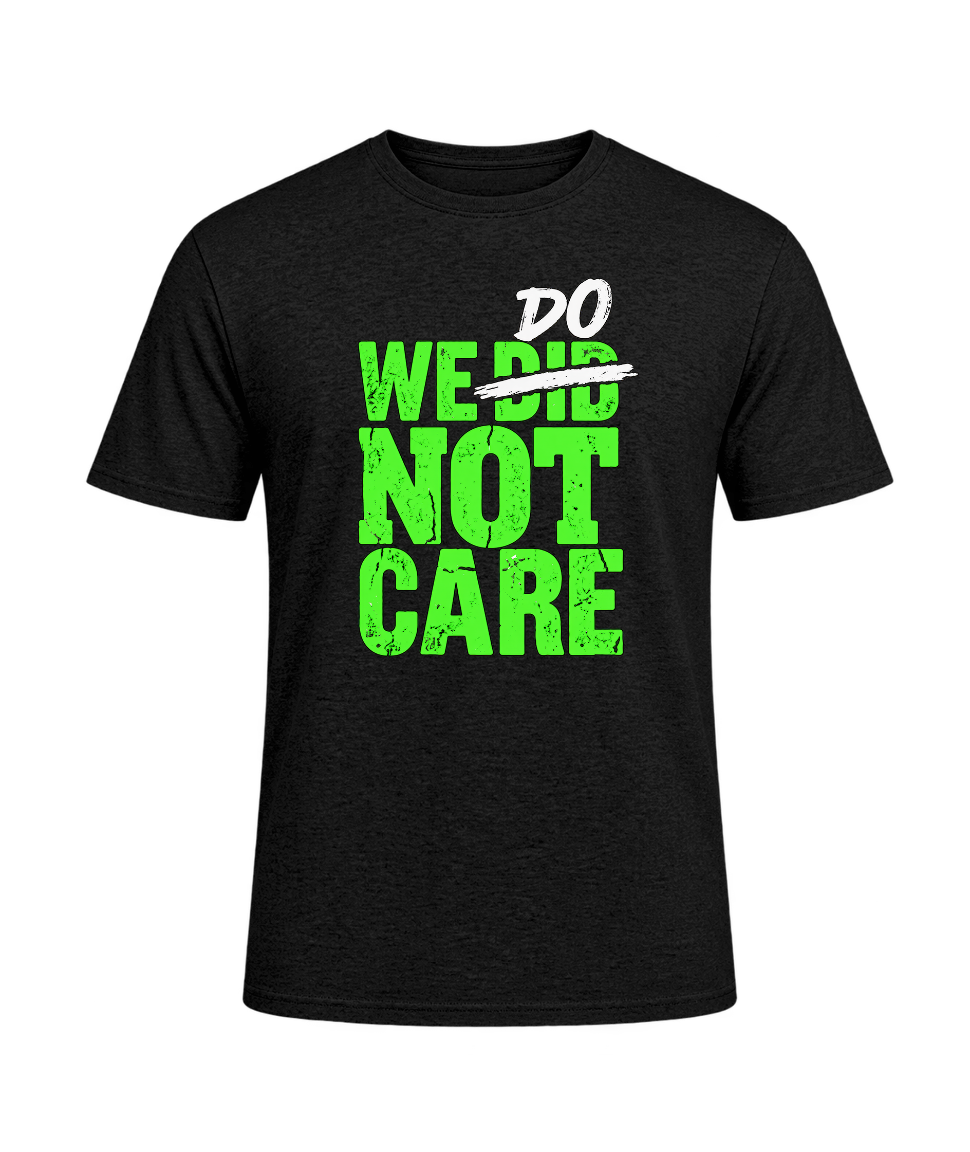 We Do Not Care